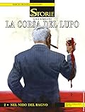 Le Storie n. 77: La corsa del Lupo 2 - Nel nido del ragno