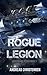 Rogue Legion (Legionnaire #3)