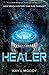 Healer (Truth Seer Trilogy)