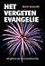 Het vergeten evangelie by Reinier Sonneveld
