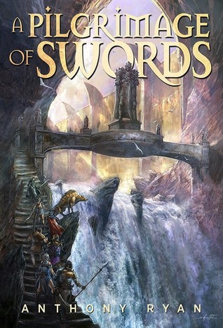 Portada de A Pilgrimage of Swords, de Anthony Ryan