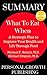Summary: What To Eat When: A Strategic Plan to Improve Your Health and Life Through Food