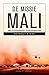 De missie Mali (Dutch Edition)
