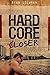 Hardcore [c]loser