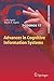 Advances in Cognitive Information Systems (Cognitive Systems Monographs, 17)