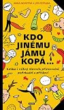 Kdo jinému jámu kopá