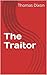 The Traitor