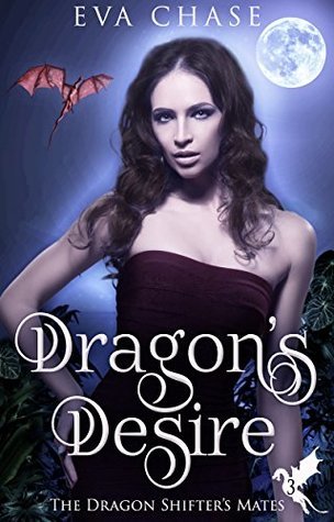 Dragon's Desire (The Dragon Shifter's Mates, #3)