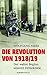 Die Revolution von 1918/19: Der wahre Beginn unserer Demokratie (German Edition)