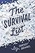The Survival List: A Heartbreaking YA Mystery Novel About a Sister's Suicide, Grief, and Family Secrets