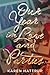 Our Year in Love and Parties by Karen Hattrup
