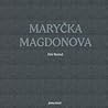 Maryčka Magdonova