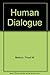 Human Dialogue by Floyd W. Matson