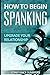 How To Begin Spanking: Upgr...