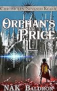 Orphan's Price (Chronicles of the Seventh Realm #1)