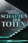 Schatten der Toten (Judith Kepler, #3) Schatten der Toten (Judith Kepler, #3)