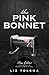 The Pink Bonnet by Liz Tolsma