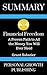 Summary: Financial Freedom: A Proven Path to All the Money You Will Ever Need
