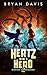 Hertz to Be a Hero (Wanted: Superheroes Book 2)