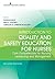 Introduction to Quality and Safety Education for Nurses by Patricia Kelly