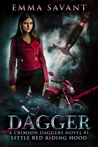 Dagger (A Crimson Daggers Novel #1: Little Red Riding Hood)