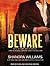 Beware (Beware, #1)