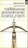 Middeleeuwse geschiedenis der Nederlanden, (Prisma-compendia, 19) (Dutch Edition)