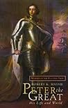 Peter the Great by Robert K. Massie