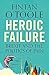 Heroic Failure