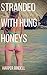 Stranded with Hung Honeys (...