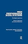 High Performance Work Systems: The Digital Experience (Routledge Library Editions: Management Book 20)