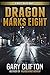 Dragon Marks Eight: A Night...