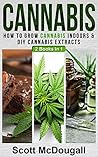 Cannabis: 2 Books...