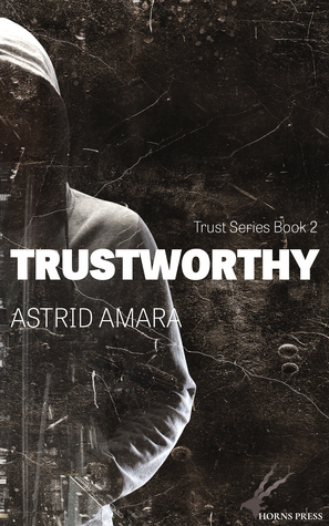 Trustworthy (Trust Series, #2)