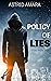 A Policy of Lies (Trust Ser...