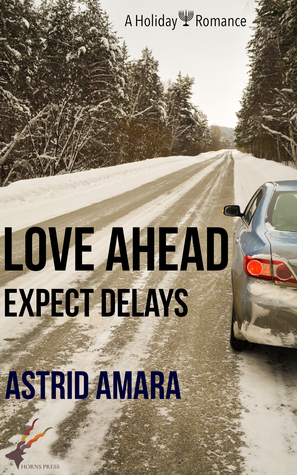 Love Ahead: Expect Delays (Kindle Edition)