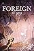 Foreign to You (Foreign to You, #1)