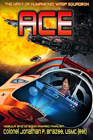 Ace (The Navy of Humanity: Wasp Pilot, #3)