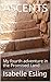 ASCENTS: My fourth adventur...