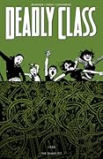 Deadly Class, Volume 3: The Snake Pit