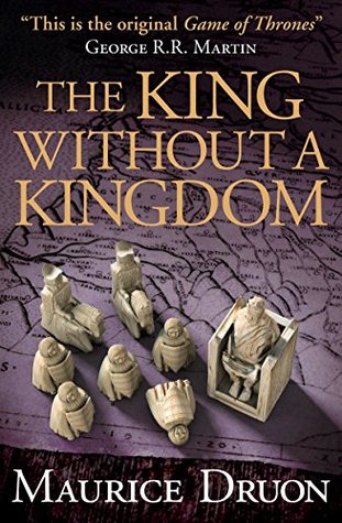 The King Without a Kingdom (The Accursed Kings, #7)