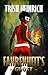 Fahrenheit's Ghost (The Heroes of High Tide #1)