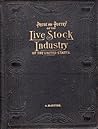 Prose and Poetry of the Live Stock Industry of the United States by Jerome Smiley