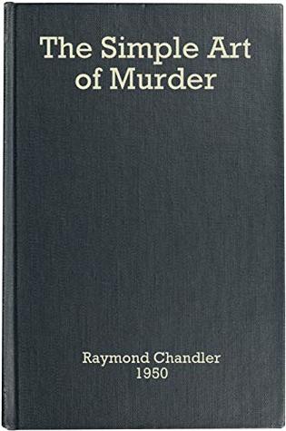 The Simple Art of Murder