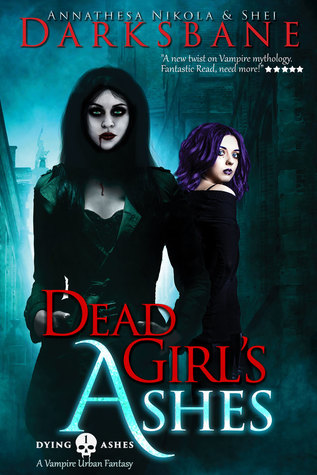 Dead Girl's Ashes (Dying Ashes #1)
