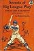 Secrets of big league play by Robert Smith