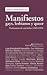 Manifiestos gays, lesbianos y queer: Testimonios de una lucha (1969-1994)