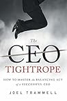 The CEO Tightrope...