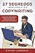 27 Segredos Infalíveis Do Copywriting by Steven Lawrence