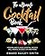 The Ultimate Cocktail Book:...